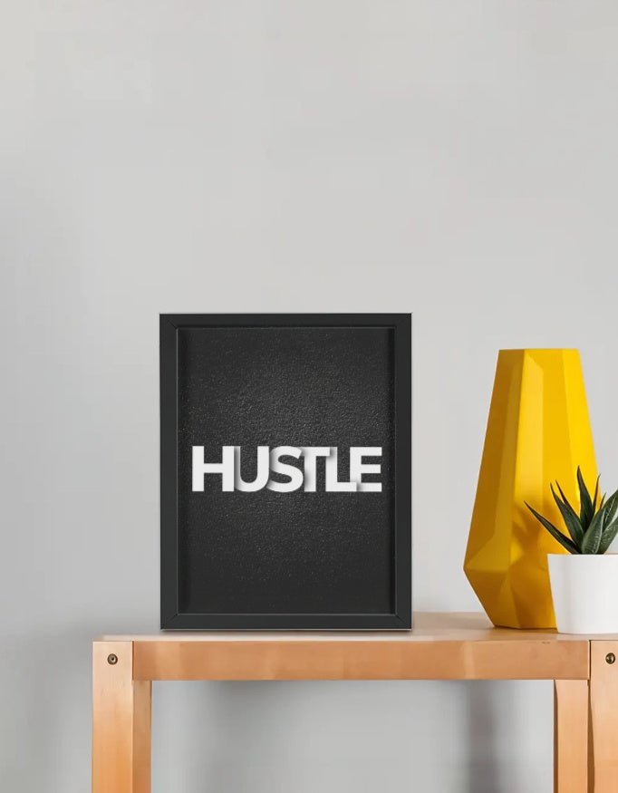Hustle Frame (8x10 Inch) - 99cartzz -