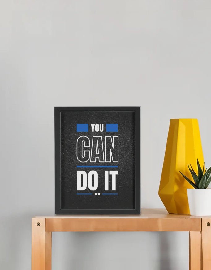 You Can Do It Frame (8x10 Inch) - 99cartzz - 
